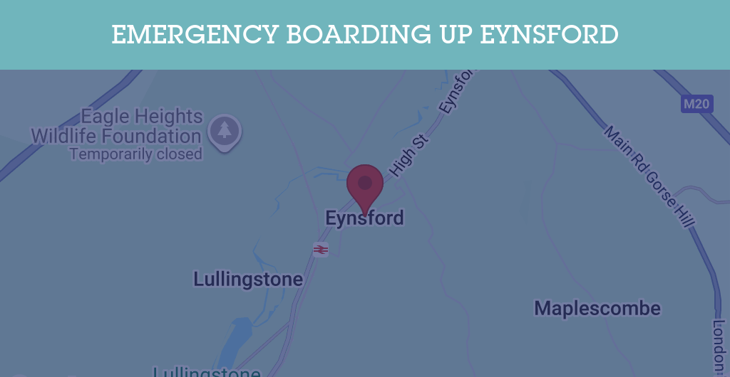 Emergency Boarding Up Services in Eynsford - DA4