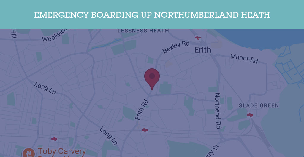 Emergency Boarding Up Services in Northumberland Heath - DA8