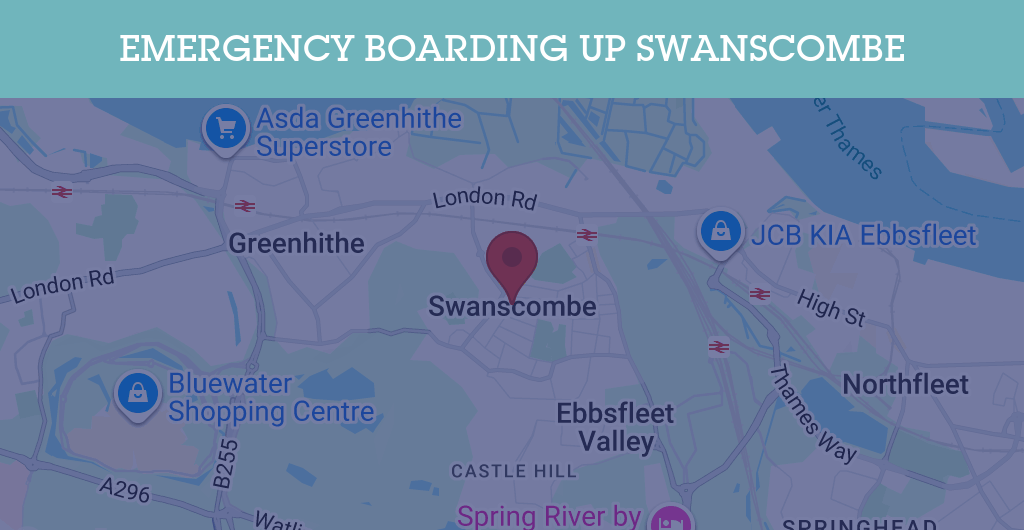 Emergency Boarding Up Services in Swanscombe - DA10